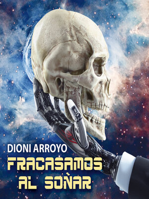 cover image of Fracasamos al soñar